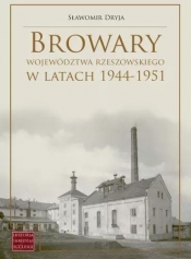 Browary województwa rzeszowskiego w latach 44-51