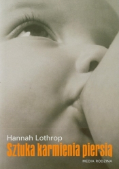 Sztuka karmienia piersią (Uszkodzona okładka) - Lothrop Hannah