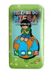 Telefon do nieba: Modlitwa za świat