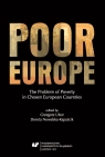 Poor Europe. The Problem of Poverty in Chosen... Grzegorz Libor, Dorota Nowalska-Kapuścik