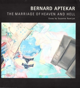 Bernard Aptekar. The Marriage of Heaven and Hell - Praca zbiorowa