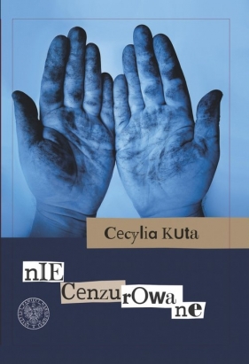 Niecenzurowane - Kuta Cecylia