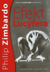 Efekt Lucyfera - Philip Zimbardo