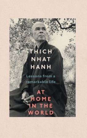 At Home In The World - Thích Nhất Hạnh