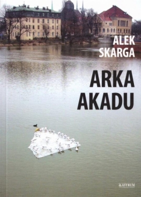 Arka Akadu - Skarga Alek