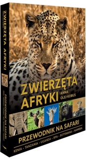 Zwierzęta Afryki .Przewodnik na safari
