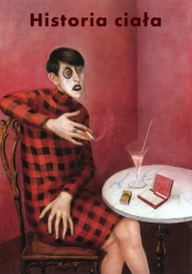 Historia ciała Tom 3: Różne spojrzenia. Wiek XX - Alain Corbin, Georges Vigarello