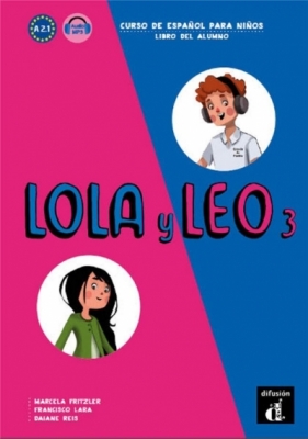 Lola y Leo 3 Libro del alumno A2.1 - Praca zbiorowa