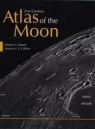 21st Century Atlas of the Moon Wood Charles A., Collins Maurice J.S.