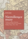 Niemilknące muzy Wydawcy, pisarze, tłumacze i pośrednicy kulturowi na Zajas Paweł