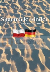 Sagen alle Kinder czyli język niemiecki od trzylatka do dziadka