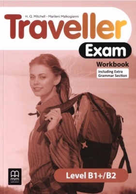 Traveller Exam. B1+. Workbook - Marileni Malkogianni, H. Q. Mitchell