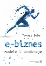 E-biznes Modele i tendencje Bober Tomasz