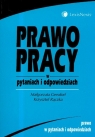 Prawo pracy w pytaniach i odpowiedziach  Gersdorf Małgorzata, Rączka Krzysztof