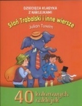 Słoń Trąbalski i inne wiersze - Julian Tuwim