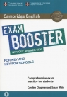 Cambridge English Exam Booster for Key and Key for Schools  Comprehensive Exam Chapman Caroline, White Susan