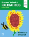Illustrated Textbook of Paediatrics Tom Lissauer, Will Carroll
