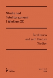 Studia nad totalitaryzmami i wiekiem XX nr 2/2018 / Instytut Solidarności i Męstwa im. w. Pileckiego - Praca zbiorowa