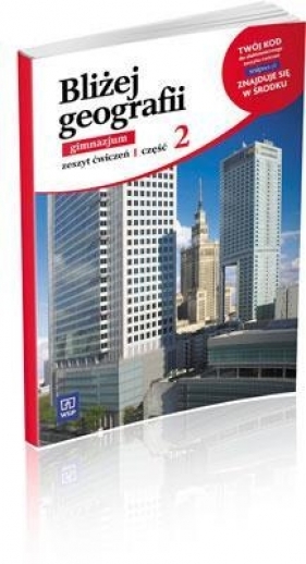 Bliżej geografii Część 2 Zeszyt ćwiczeń - <br />