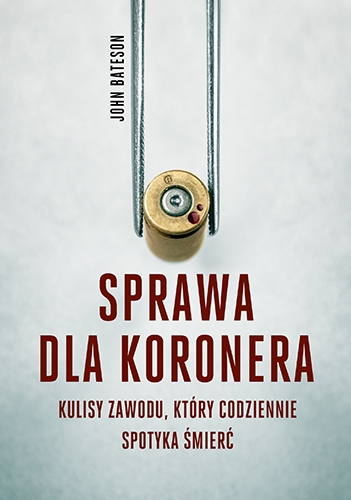 <img src='https://webimage.pl/pics/804/2/d9788324072804.jpg' style='height:440px' /> Sprawa dla koronera kulisy zawodu który codziennie spotyka śmierć wyd. kieszonkowe
