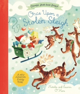 Once Upon a Stolen Sleigh - Natalia O'Hara, Lauren O'Hara