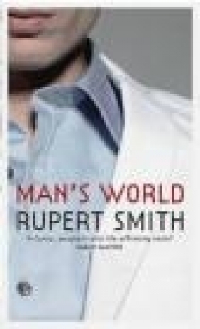 Man's World Rupert Smith
