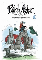 Ralph Azham 8 Nie pochwycisz płynącej rzeki - Lewis Trondheim