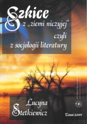Szkice z ?ziemi niczyjej? czyli z socjologii literatury