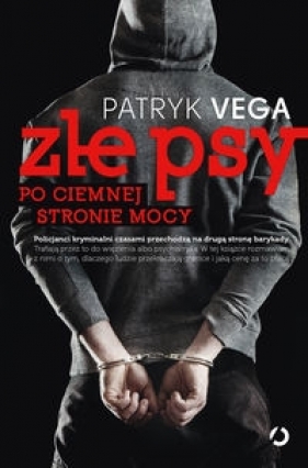 Złe psy - Patryk Vega