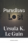 Paradises Lost Ursula K. Le Guin