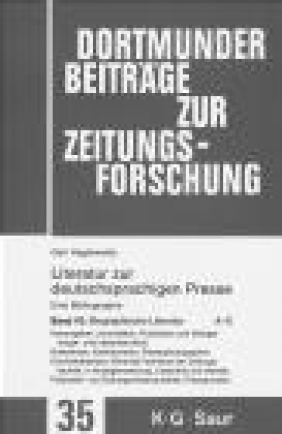 Literatur zur Deutschsprachigen Presse bd.10
