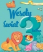 Rosnę i czytam. Wesoły świat 3-latka - Opracowanie zbiorowe
