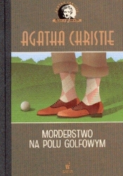 Kolekcja kryminałów. Morderstwo na polu golfowym - Agatha Christie