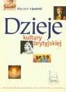 Dzieje kultury brytyjskiej Lipoński Wojciech