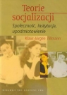 Teorie socjalizacji Społeczność, instytucja, upodmiotowienie Tillmann Klaus-Jurgen