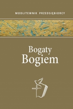 Bogaty Bogiem - Grzegorz Piątek