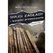 Smugi Zagłady - książki przeoczone - Beata Przymuszała