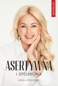 Asertywna i Spełniona - Kamila Rowińska