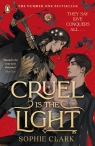 Cruel is the Light Sophie Clark