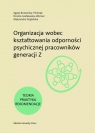 Organizacja wobec kształtowania odporności... Agata Borowska-Pietrzak, Dorota Godlewska-Werner,