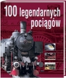 100 legendarnych pociągów  Papazian Andre