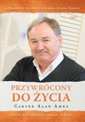 Przywrócony do życia - Carver Alan Ames
