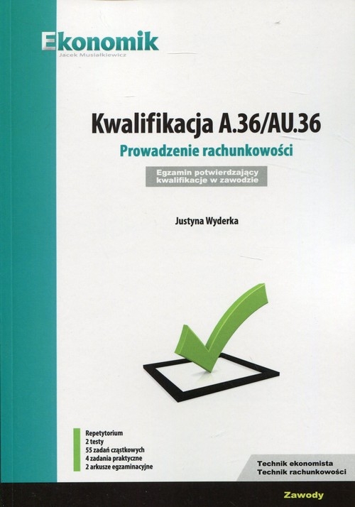 Kwalifikacja A.36/AU.36. Egzamin