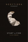 Start a Fire. Runda druga. Wydanie premium P.S. Herytiera Pizgacz