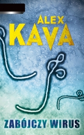 Zabójczy wirus - Alex Kava