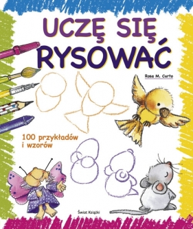 Uczę się rysować - Curto Rosa M.