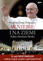 W niebie i na ziemi - Jorge Mario Bergoglio