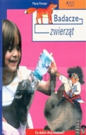 Badacze zwierząt. Co dzieci chcą wiedzieć