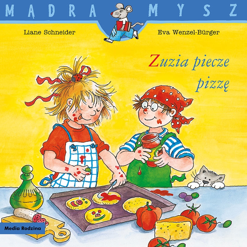 Mądra Mysz. Zuzia piecze pizzę