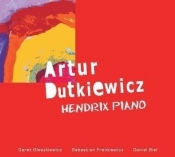 Hendrix Piano CD - Artur Dutkiewicz
